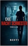 Die Nachtschwester (German Edition)