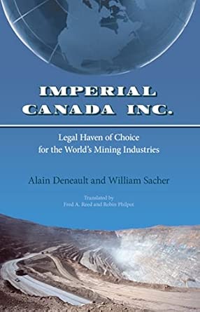 Imperial Canada Inc.: Legal Haven of Choice for the World's Mining Industries First Edition book cover