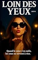 Loin des yeux 2488473057 Book Cover