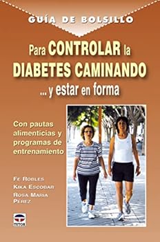 Paperback GUÍA DE BOLSILLO PARA CONTROLAR LA DIABETES CAMINANDO (Guia De Bolsillo / Pocket Guide) (Spanish Edition) [Spanish] Book