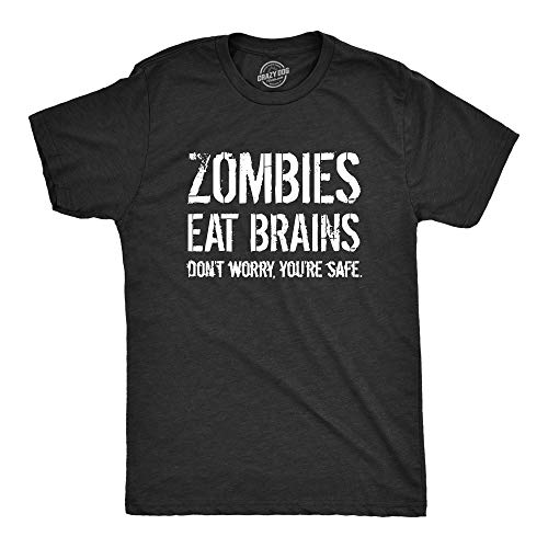 Crazy Dog Tshirts - Mens Zombies Eat Brains So You're Safe Funny T Shirt Sarcastic Humor Halloween (Heather Black) - XL - Homme