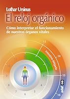 Reloj Organico, El 8441435316 Book Cover