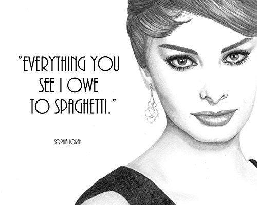 Sophia Loren, Quote, Vintage Hollywood, 8x10 Art Print by Wendy Hogue Berry