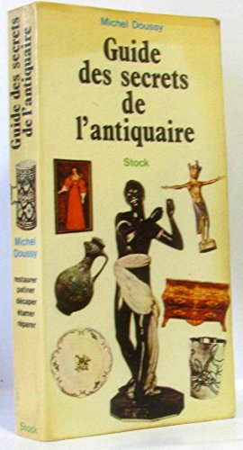 Guide des secrets de l'antiquaire