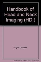 Handbook of Head and Neck Imaging (Handbooks of Diagnostic Imaging) 0443084718 Book Cover
