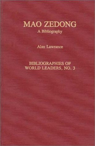 Buy Mao Zedong: A Bibliography (Bibliographies of World Leaders) — BookShops.in