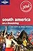 South America on a shoestring (Lonely Planet South America on a Shoestring)