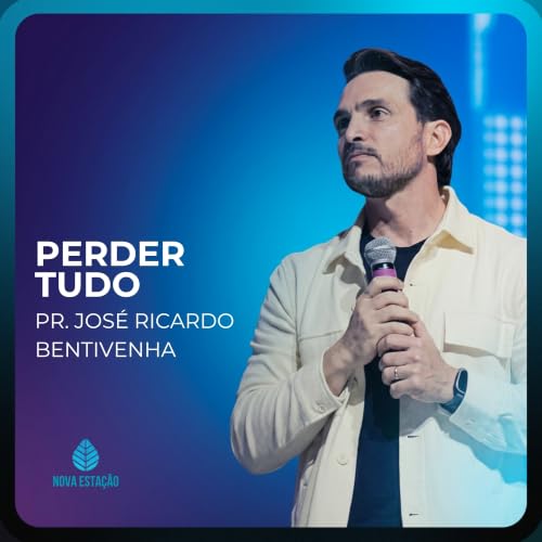 PALAVRA DA SEMANA | Perder Tudo | Pr. Jos&eacute; Ricardo Bentivenha