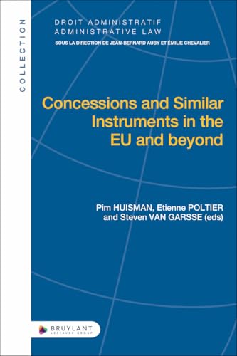 Concessions and Similar Instruments in the EU and beyond