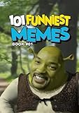 101 FUNNIEST MEMES: BOOK 01