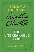The Unbreakable Alibi book cover
