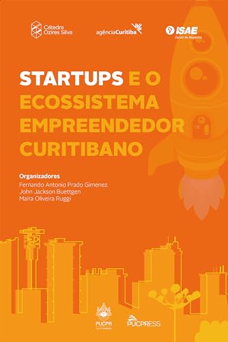 Startups e o ecossistema empreendedor curitibano: