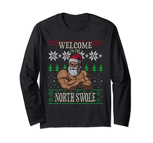 The North Swole Santa Claus Work Out Ugly Christmas Gym Gift Long Sleeve T-Shirt