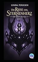 Die Reise der Sternenherz - Die Tiefen des Alls: Band 5 B0FPFH2B77 Book Cover