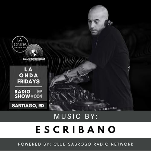AFRO HOUSE (IBIZA) | ESCRIBANO | LA ONDA FRIDAYS #004