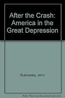 After the Crash; America in the Great Depression. B0006CAG1U Book Cover
