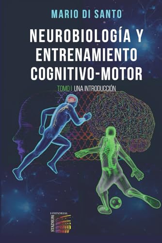 Portada de Neurobiología y Entrenamiento Cognitivo-Motor