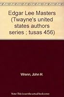 Edgar Lee Masters (Twayne's United States Authors Series) 0805773967 Book Cover