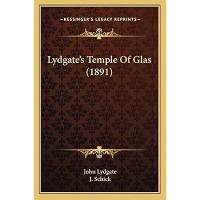 Lydgate's Temple Of Glas
