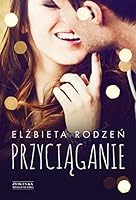 Przyciąganie 8381163005 Book Cover