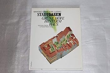 Paperback Stadtoasen. Grüne Höfe hinterm Haus [German] Book