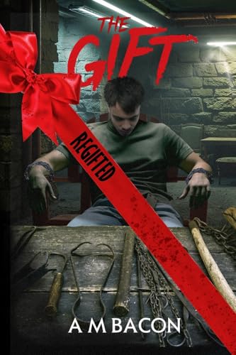 The Gift: Regifted- A Return To An Extreme Horror Novella