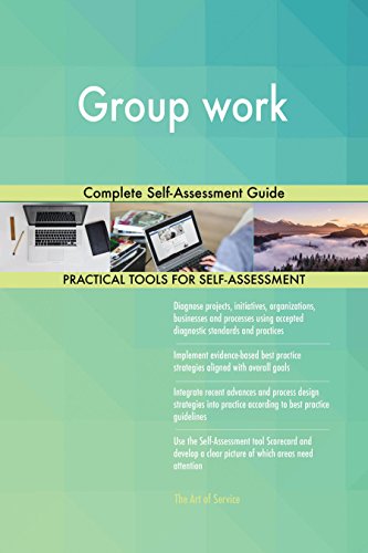 Group Work Complete Self Assessment Guide EBook Blokdyk Gerardus 