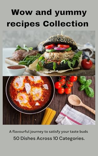 Wow and yummy recipes Collection : A flavourful journey to satisfy your taste buds image 2