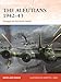 The Aleutians 194243: Struggle for the North Pacific (Campaign, 333)