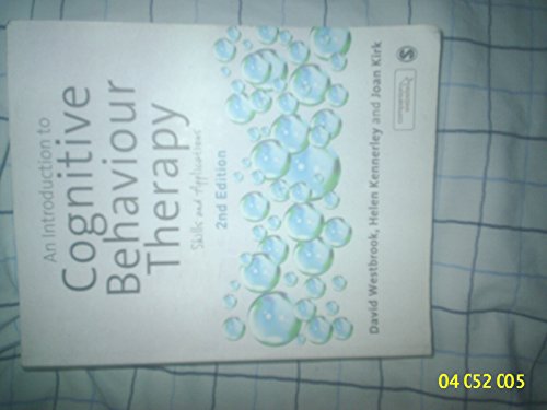 An Introduction to Cognitive Behaviour Therapy: Skills And Applications