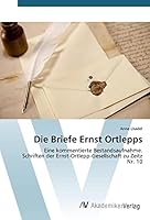 Die Briefe Ernst Ortlepps 3639723090 Book Cover