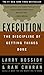 Execution: The Discipline of Getting Things Done