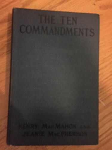 Ten Commandments from Jeanie MacPhersons Story ... B001UNKTE8 Book Cover