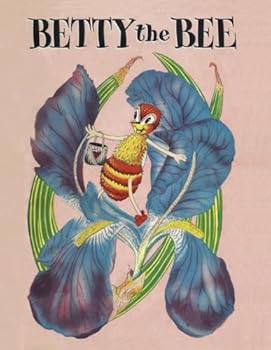 Paperback Betty the Bee Book