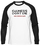 Materiale leggero Enigmae Gamers Dont Die We Respawn Maglietta da Baseball Unisex Uomini Donne Manica Lunga Bianca T-Shirt Men White Tee XL