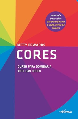 Cores: Curso para dominar a arte das cores