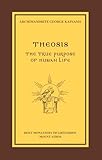 Theosis, The True Purpose of Human Life