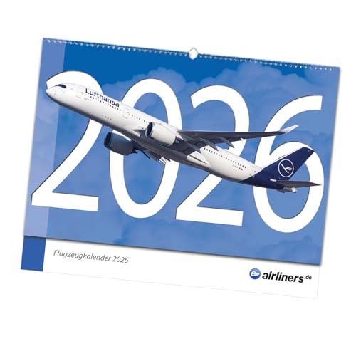 airliners.de Flugzeugkalender 2026 - Großformat 48cm x 38cm - aktuelle Flugzeuge und Fluggesellschaften - Airbus, Boeing und andere Verkehrsflugzeuge