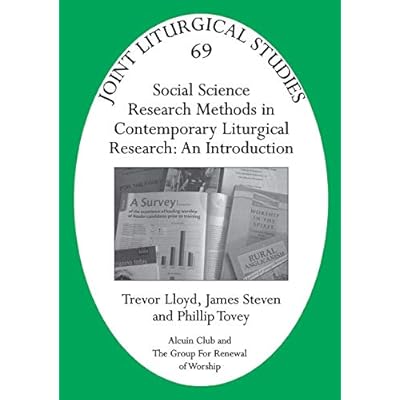 Social Science Research Methods in Contemporary Liturgical Research: An Introduction