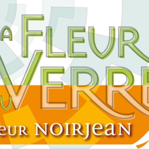 Couverture de &Eacute;couter les savoir-faire: &eacute;pisode 1 la fabrication d'un vitrail