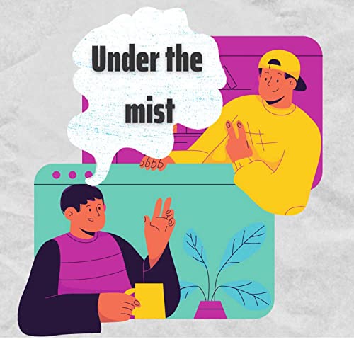 Under The Mist Podcast Season 1 Episode 1: icks, ACS confessions & untold stories