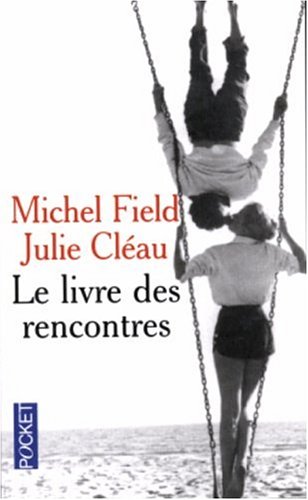 Télécharger Le livre des rencontres Livre PDF Gratuit