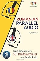 Romanian Parallel Audio - Learn Romanian with 501 Random Phrases using Parallel Audio - Volume 1 1717488110 Book Cover
