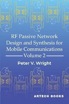 Hardcover RF Passive Network Design and Synthesis for Mobile Communications - Volume 2 Book