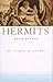 Hermits: The Insights of Solitude