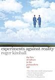 Experiments Against Reality: The Fate of Culture in the Postmodern Age