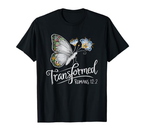 Transformed Romans 12-2 Butterfly Christian Bible Verse T-Shirt