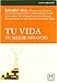 Tu vida tu mejor negocio (Accion empresarial) (Spanish Edition)