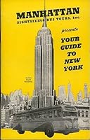 Manhattan Sightseeing Bus Tours Presents "Your Guide to New York" 1954 B002JE9038 Book Cover