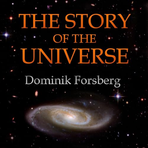 The Story of the Universe -- Dominik Forsberg episode artwork